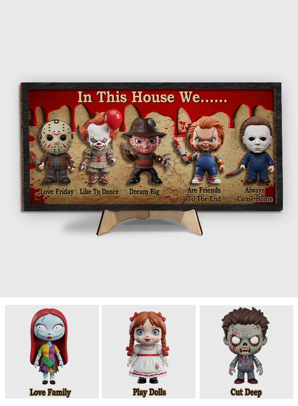 In This House - Personalized Horror Character 2 Layered Wood Sign / Wood Plaque
