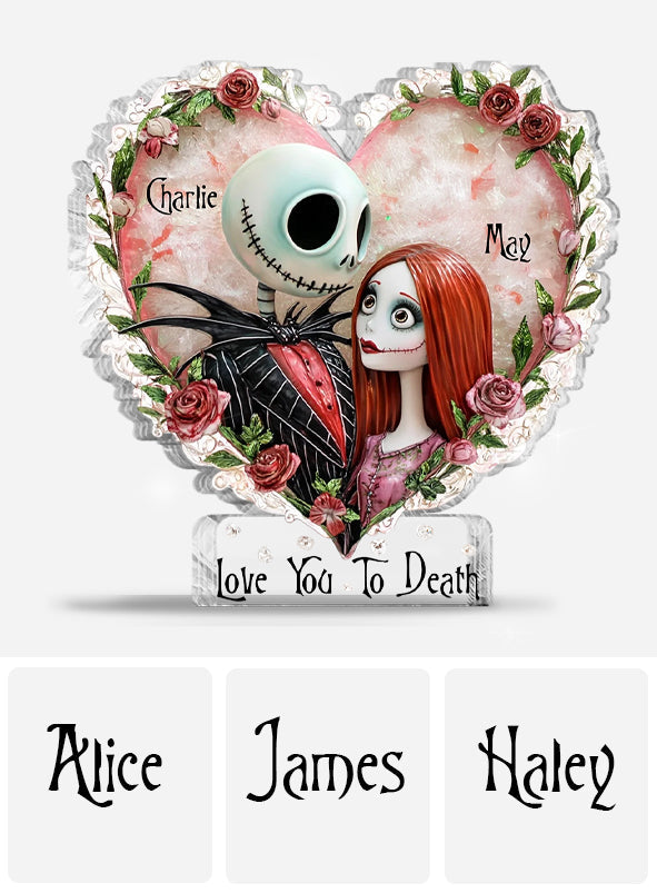 Love You To Death - Personalized Nightmare Custom Shaped Acrylic Plaque
