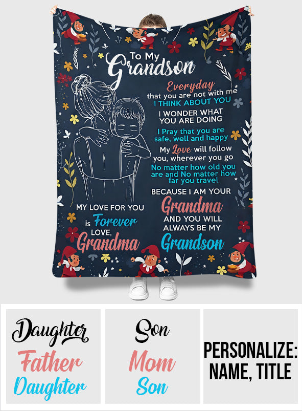 You Will Always Be My Grandson - Personalized Grandma Blanket