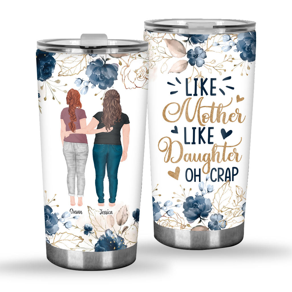 Mother And Daughter - Personalized Mother's Day Mother Tumbler