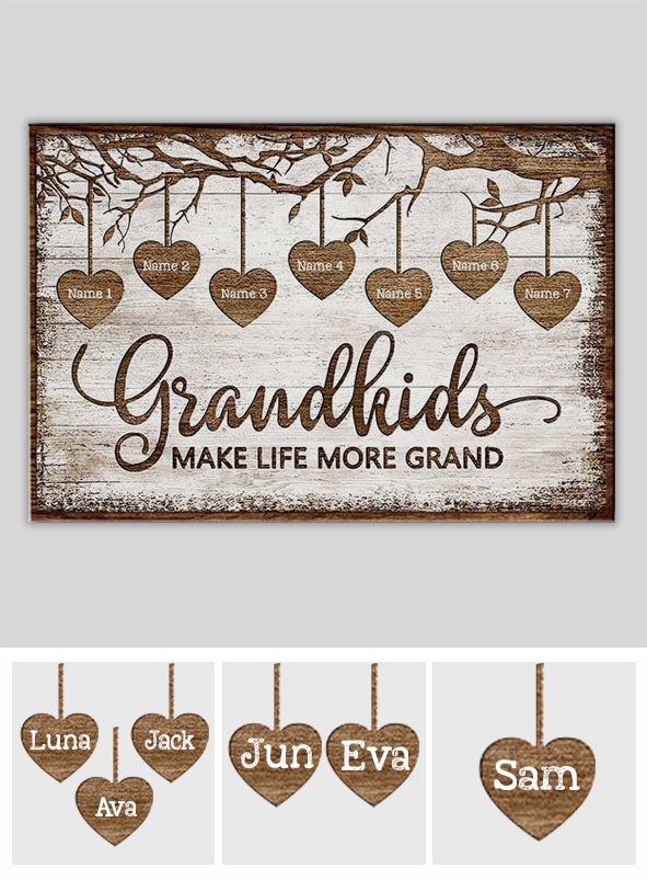 Grandkids Make Life More Grand - Personalized Grandma Poster 092021