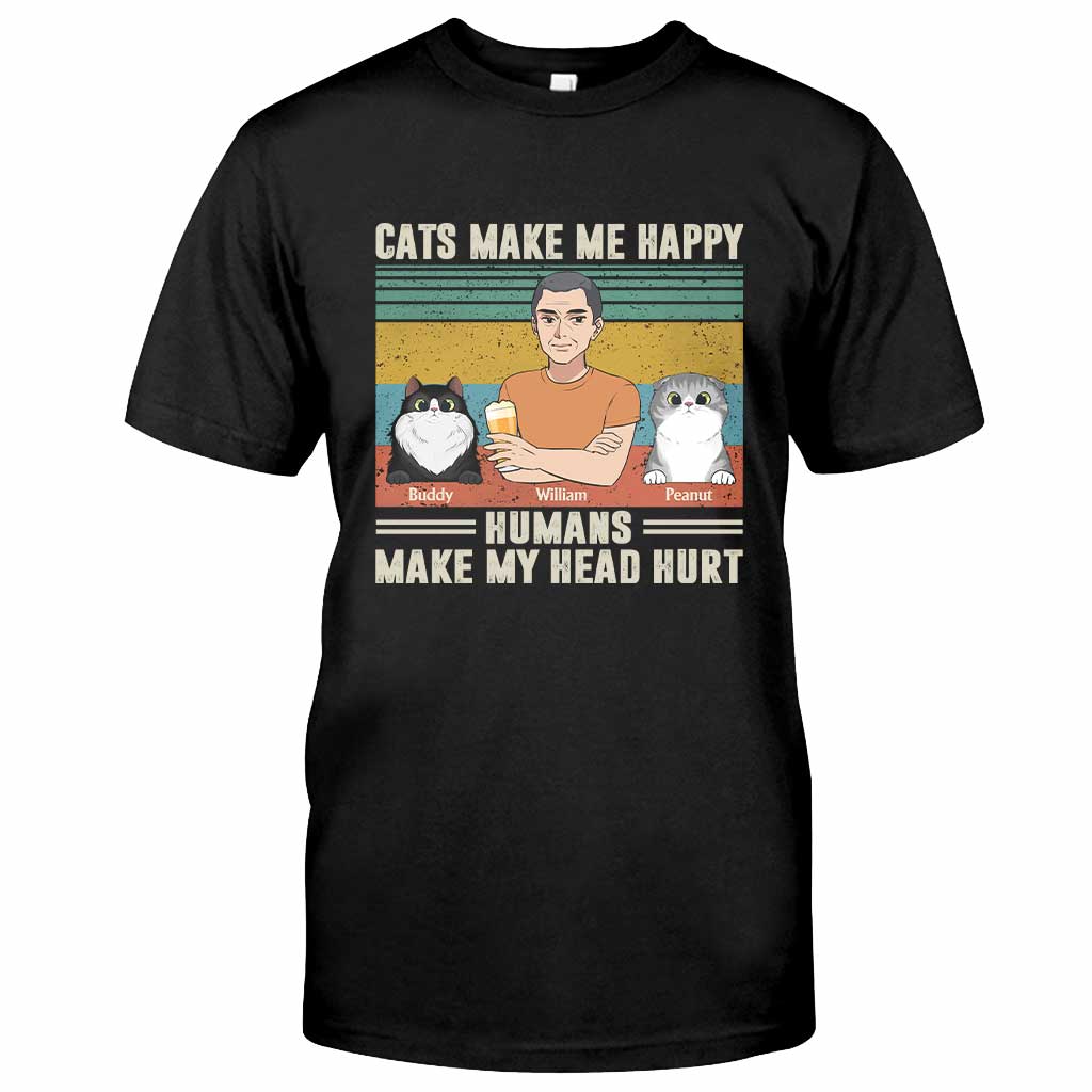Cats Make Me Happy - Personalized Father's Day Father T-shirt and Hoodie
