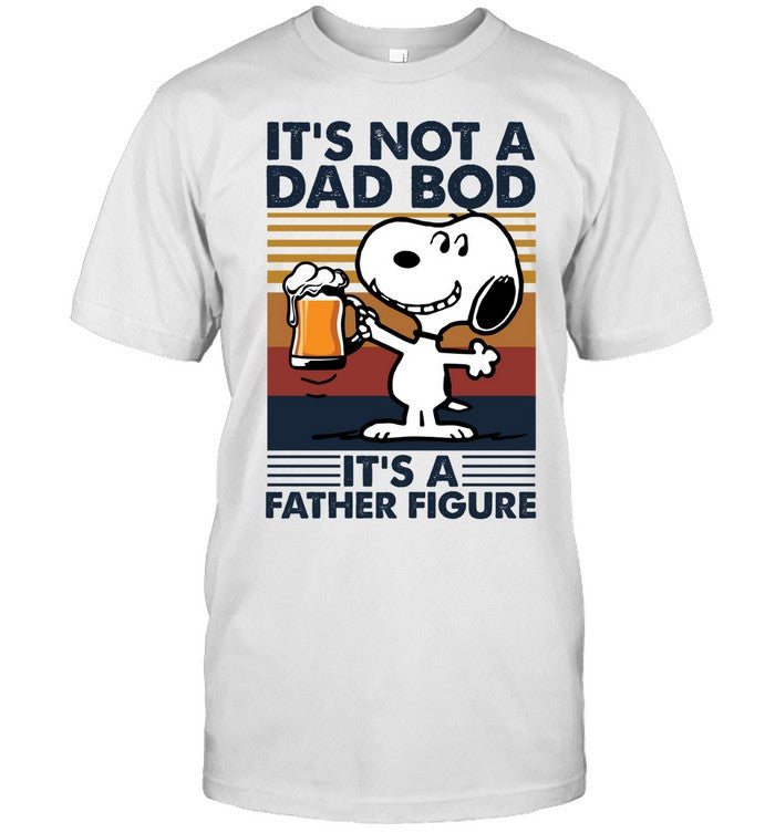 It's Not Dad Bod T-shirt & Hoodie 0424