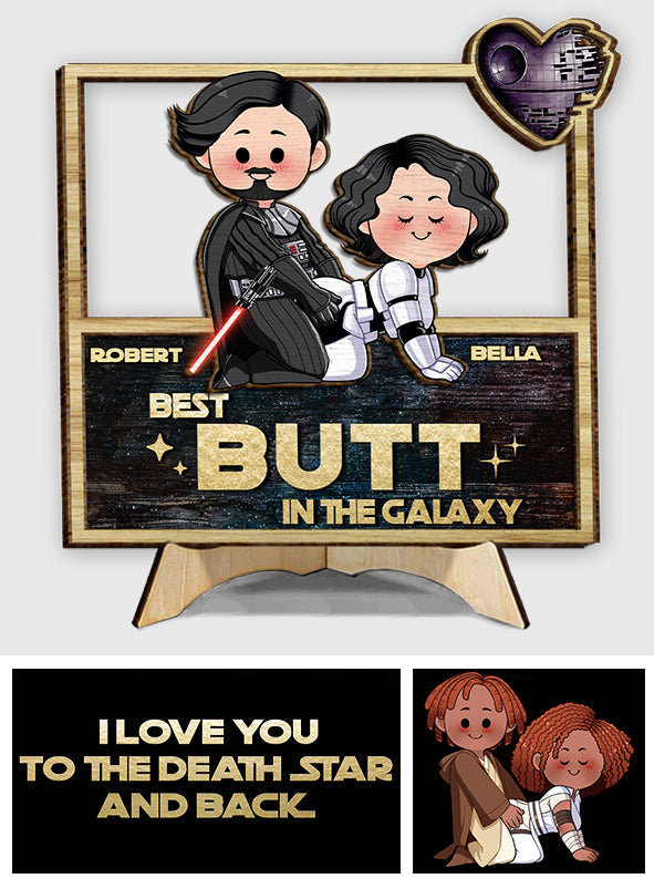 Best Butt In The Galaxy - Personalized The Force 2 Layered Wood Sign / Wood Plaque