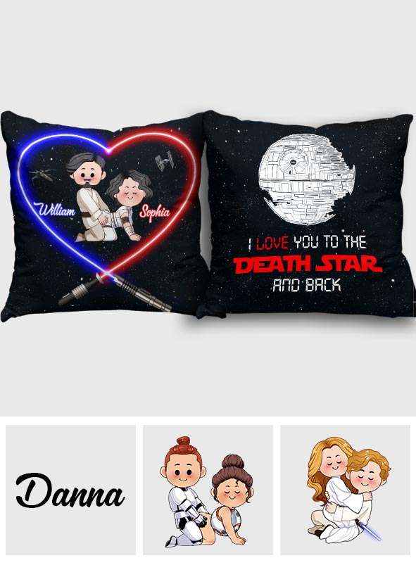 I Love You To The Death Star And Back - Personalized The Force Throw Pillow