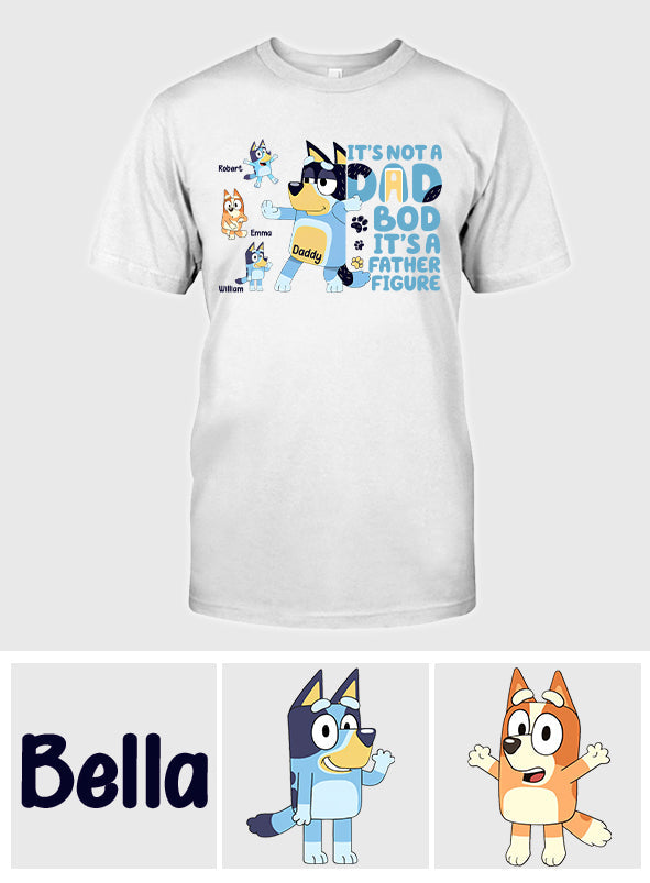 It's Not A Dad Bob - Personalized Father T-shirt And Hoodie
