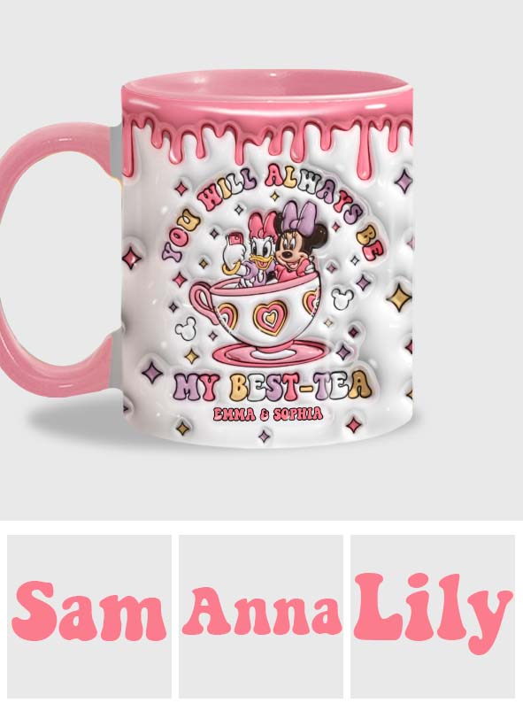 You Will Always Be My Best-Tea - Personalized Bestie Accent Mug
