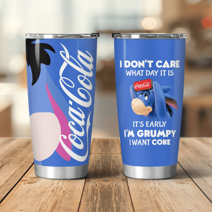 It's Early I'm Grumpy Carbonated Drink Tumbler