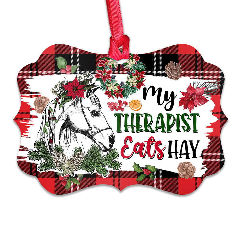 Horse My Therapist Eats Hay - Horse Ornament (Printed On Both Sides) 1022