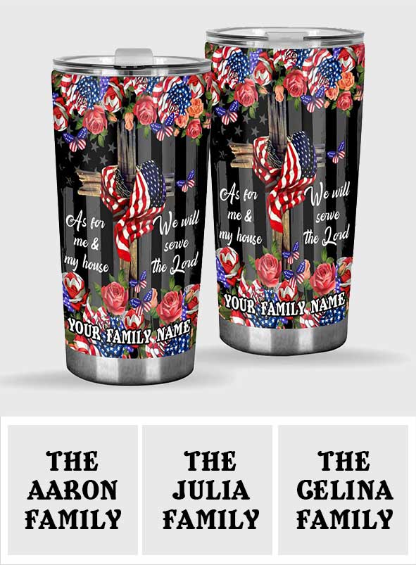 We Will Serve The Lord - Personalized Christian Tumbler