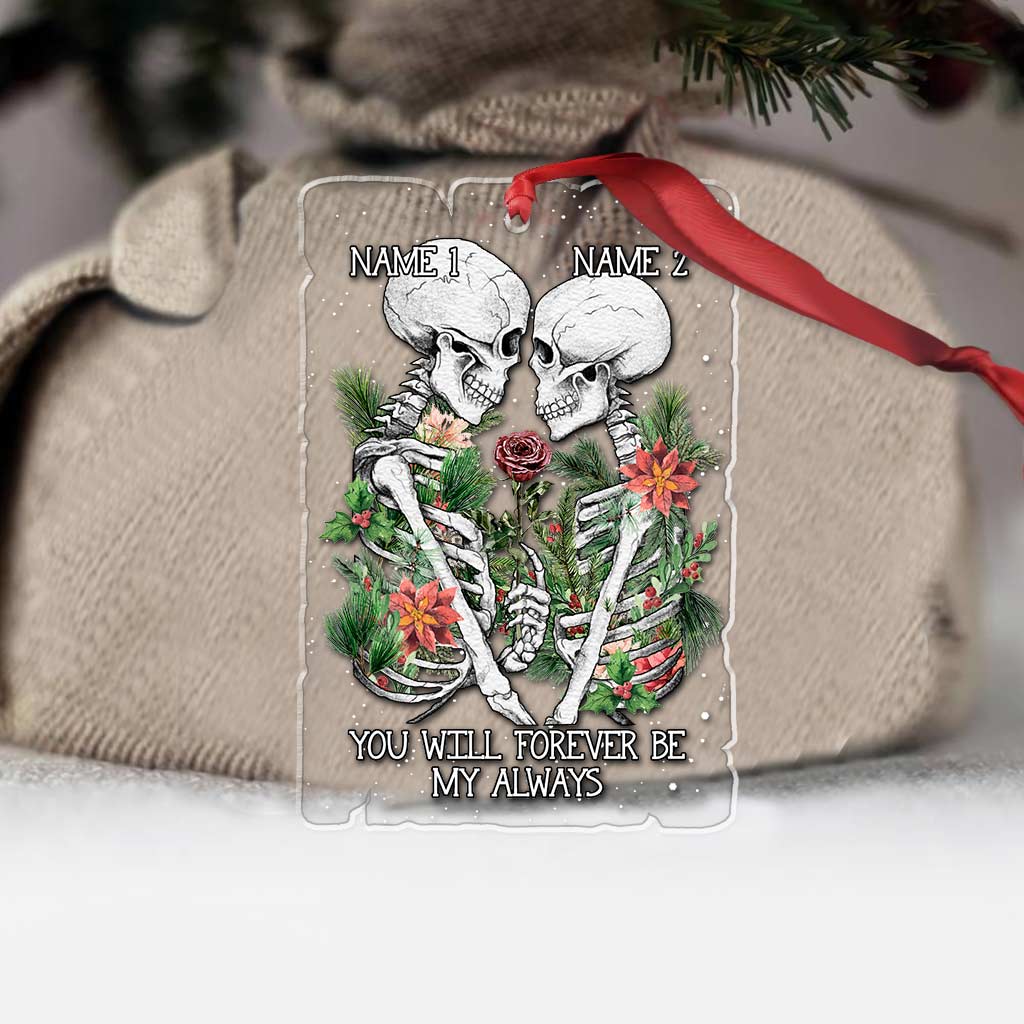 You Will Forever Be My Always - Personalized Christmas Skull Transparent Ornament