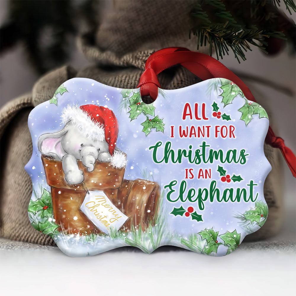 All I Want For Christmas Is An Elephant - Elephant Ornament (Printed On Both Sides) 1122