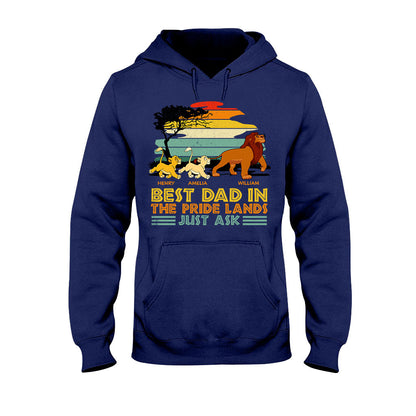 Best Dad In The Pride Lands Just Ask - Personalized Mouse T-shirt and Hoodie