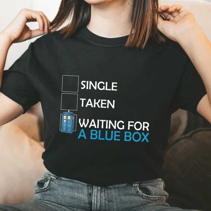 Waiting For A Blue Box - T-shirt and Hoodie 1122