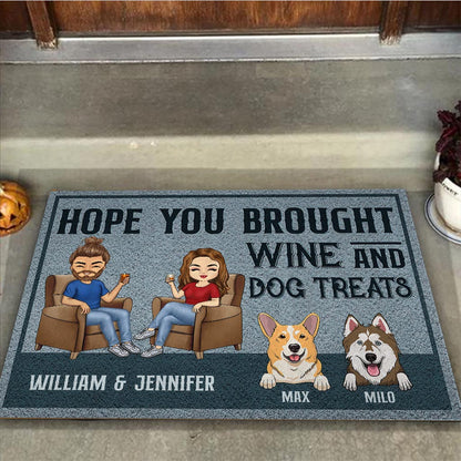 Hope You Brought Wine And Dog Treats - Personalized Doormat