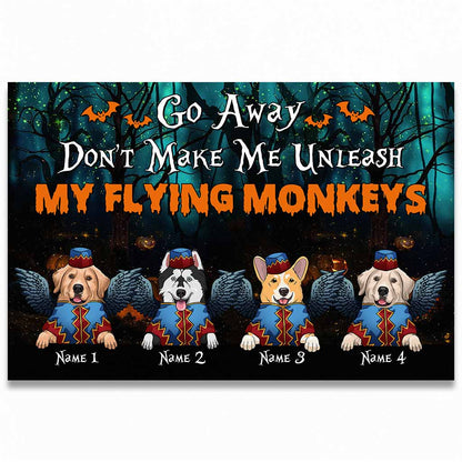 Don't Make Me Unleash My Flying Monkeys - Personalized Halloween Dog Doormat
