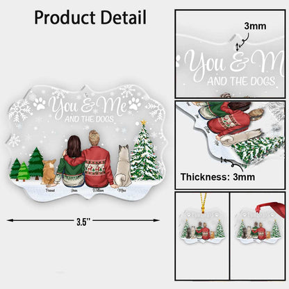 You & Me And The Dogs - Personalized Christmas Transparent Ornament