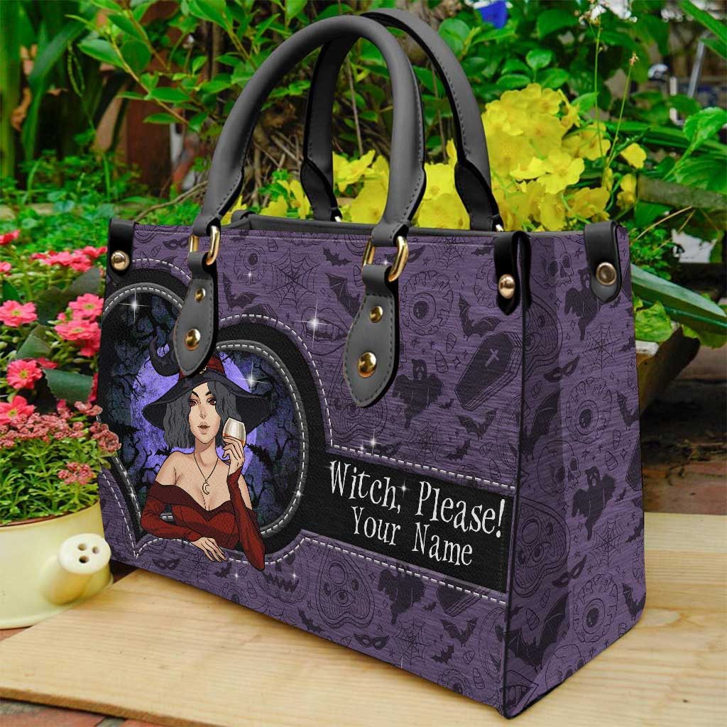 Witch, Please! - Personalized Witch Leather Handbag