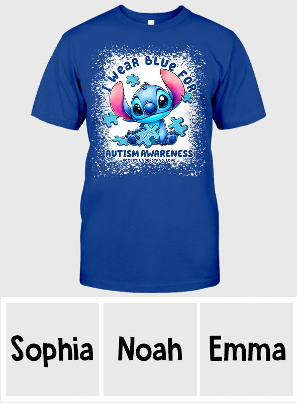 I Wear Blue For Autism Awareness - Personalized Autism Awareness T-shirt And Hoodie