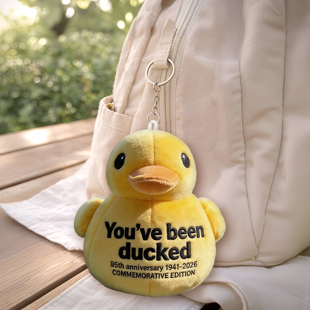 You've Been Ducked Duck Commemorative Edition Anniversary 1941 2026 - Personalized Car Plush Keychain