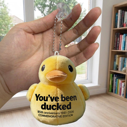 You've Been Ducked Duck Commemorative Edition Anniversary 1941 2026 - Personalized Car Plush Keychain