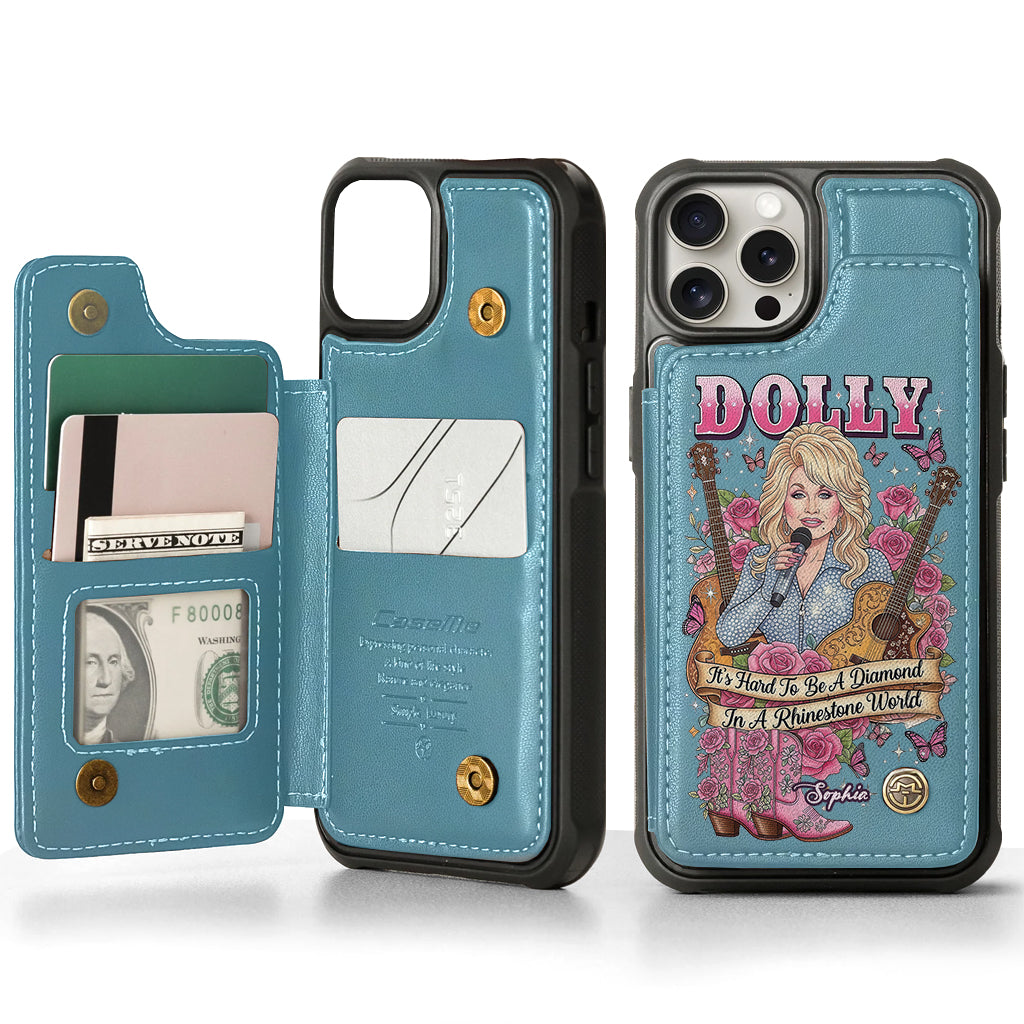 It’s Hard To Be A Diamond In A Rhinestone World - Personalized Wallet Phone Case