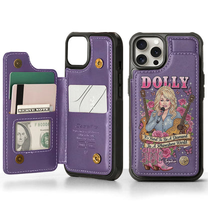 It’s Hard To Be A Diamond In A Rhinestone World - Personalized Wallet Phone Case