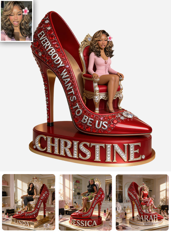 They Want To Be Us - Personalized Custom Shaped Acrylic Plaque