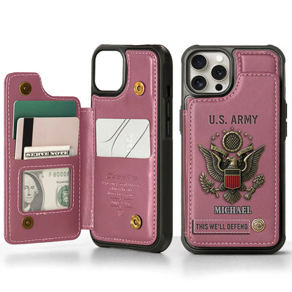This We'll Defend - Personalized Veteran Wallet Phone Case
