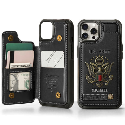 This We'll Defend - Personalized Veteran Wallet Phone Case