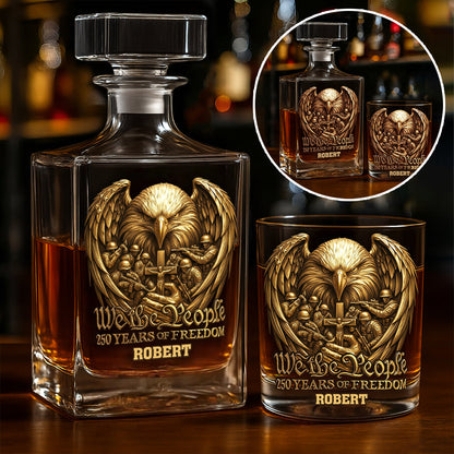 250 Years of Freedom We The People - Personalized Veteran Whiskey Decanter Set