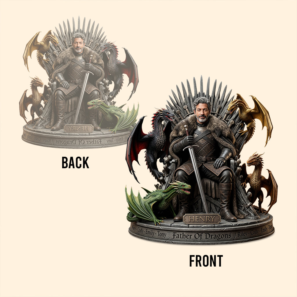 Father Of Dragons - Personalized Thrones Game Custom Shaped Acrylic Plaque
