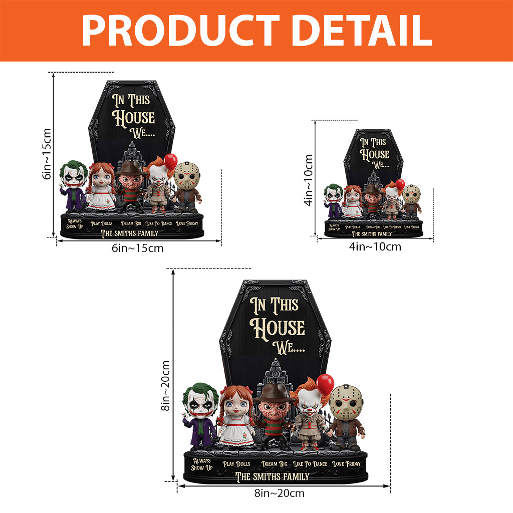 In This House We - Personalized Custom Shaped Acrylic Plaque