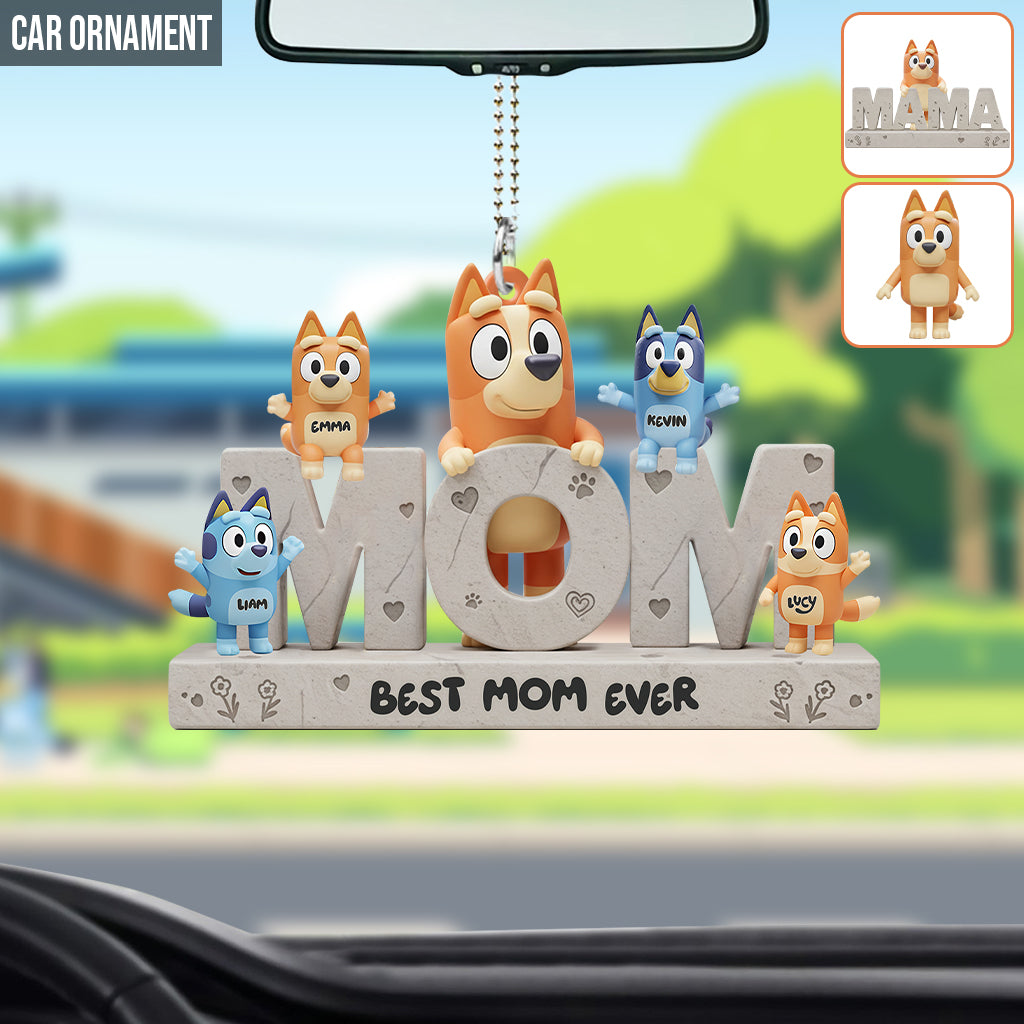 Best Mom Ever - Personalized Mother Car Ornament