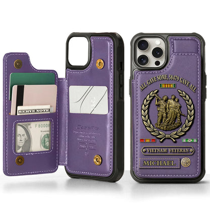 All Gave Some - Personalized Veteran Wallet Phone Case