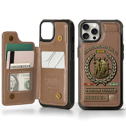All Gave Some - Personalized Veteran Wallet Phone Case