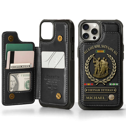 All Gave Some - Personalized Veteran Wallet Phone Case