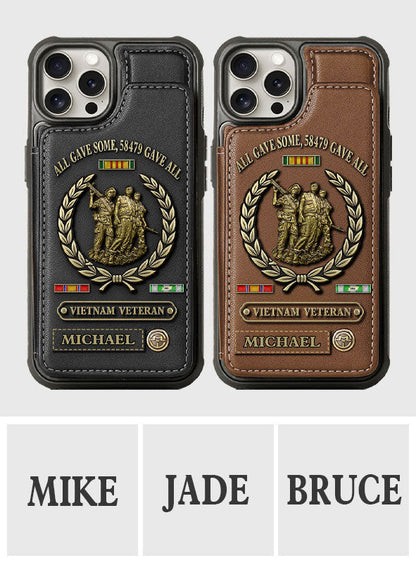 All Gave Some - Personalized Veteran Wallet Phone Case