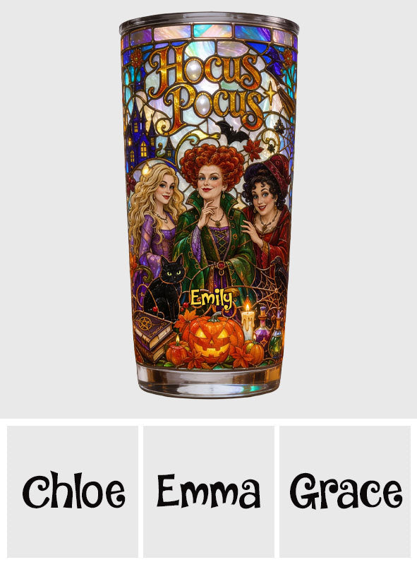Halloween Is Coming - Personalized Three Witches Tumbler