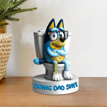 Doing Dad Shit - Personalized Blue Dog Custom Shaped Acrylic Plaque
