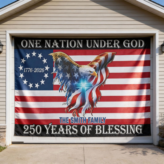250 Years Of Blessing 250 American Flag - Personalized Patriot Garage Door Banner