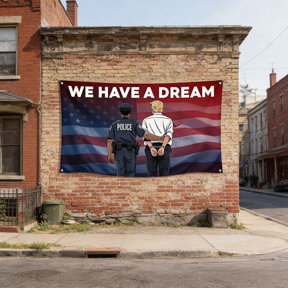 We Have A Dream - Personalized Pontoon Garage Door Banner