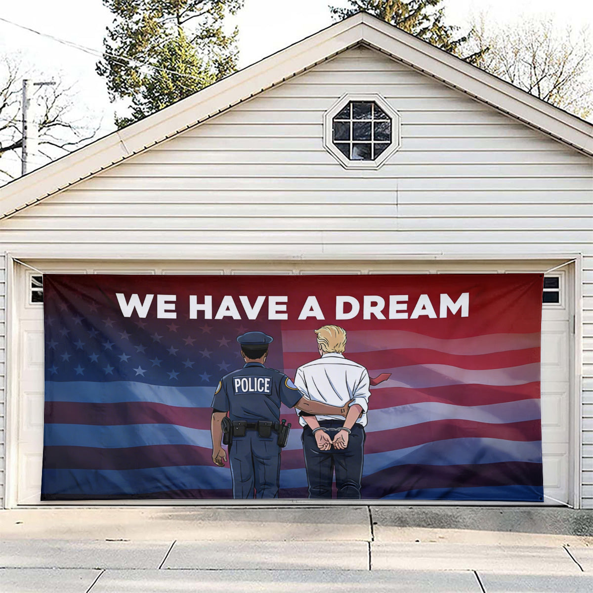 We Have A Dream - Personalized Pontoon Garage Door Banner
