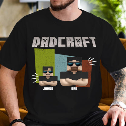 Dadcraft, Father's Day Gift For Game Dad - Personalized Block World T-shirt And Hoodie