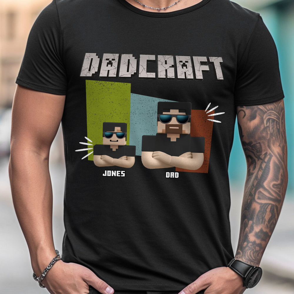 Dadcraft, Father's Day Gift For Game Dad - Personalized Block World T-shirt And Hoodie