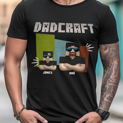 Dadcraft, Father's Day Gift For Game Dad - Personalized Block World T-shirt And Hoodie