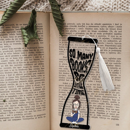 So Many Book So Little Time - Personalized Book Bookmark