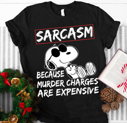 Sarcasm Because T-shirt and Hoodie 0823