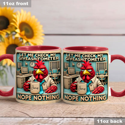 Let Me Check My Giveashitometer Nope Nothing - Personalized Colleague Accent Mug