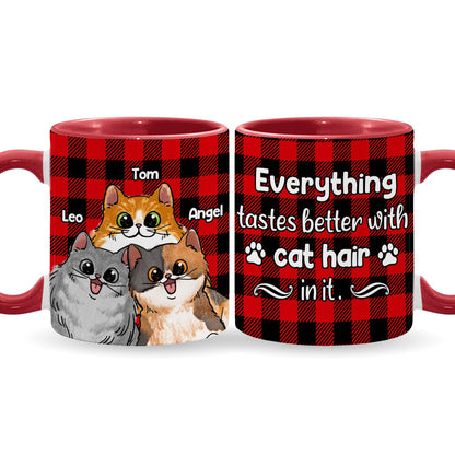 Everything Tastes Better With Cat Hair Dog Hair In It - Personalized Cat Accent Mug